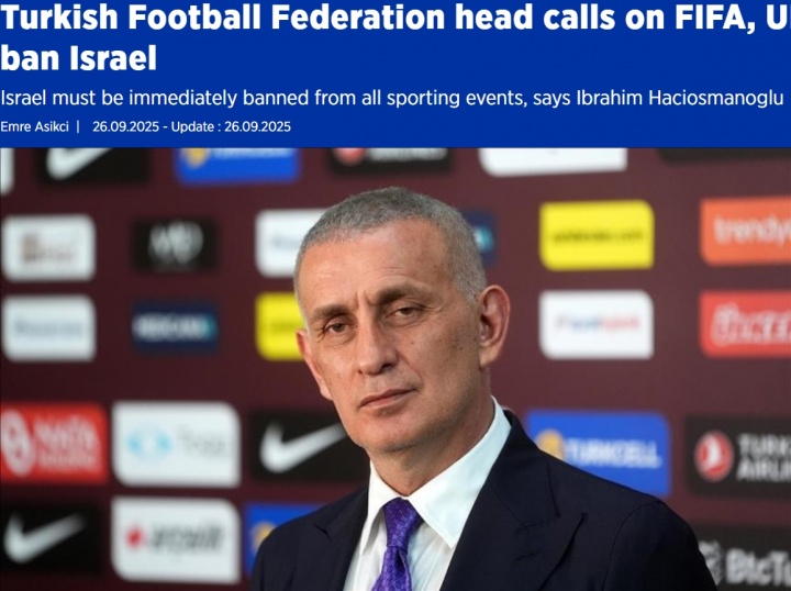 土耳其足協(xié)要求全面禁賽以色列，已致信FIFA、UEFA及全球各足協(xié)